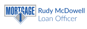 Rudy McDowell | Mortgage Lender | Mortgage 1